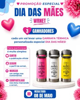 ✨💖 PROMOÇÃO ESPECIAL DIA DAS MÃES WRNET 💖✨

Porque mãe merece mais do que amor… merece presente também! 😍🎁

Vamos sortear 3 GARRAFAS TÉRMICAS PERSONALIZADAS incríveis 💕
Perfeitas pra presentear quem sempre cuidou de tudo!

💡 E participar é MUITO fácil:
❤️ Curta esse post
👤 Siga nosso perfil @wrnet_
💬 Marque um amigo nos comentários (quanto mais marcar mais chances tem de ganhar)
📲 Compartilhe nos stories marcando a gente

📅 Resultado: 08 de Maio

Não perde essa chance! Já marca todo mundo e garante sua participação 😍👇

#diadasmães #promoçãowrnet #mãemerece #wrnet #internetdequalidade #presenteperfeito