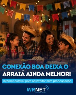 🌽💙 Festa boa é aquela que reúne quem a gente gosta…
e conexão boa deixa tudo ainda melhor 📶✨

Seja pra compartilhar fotos, assistir aquele vídeo, ouvir música ou simplesmente aproveitar cada momento, a Wrnet está com você em todos os momentos do seu arraiá 🎉

🔥 Internet estável
🔥 Mais velocidade
🔥 Mais conexão pra curtir sem preocupação

Aproveite o clima de São João com quem entende de internet de verdade 😉

#WRNet #FestaJunina #Arraiá #SãoJoão #InternetFibra #WiFi #InternetDeQualidade #Mallet #RioAzul #ConexãoEstável
