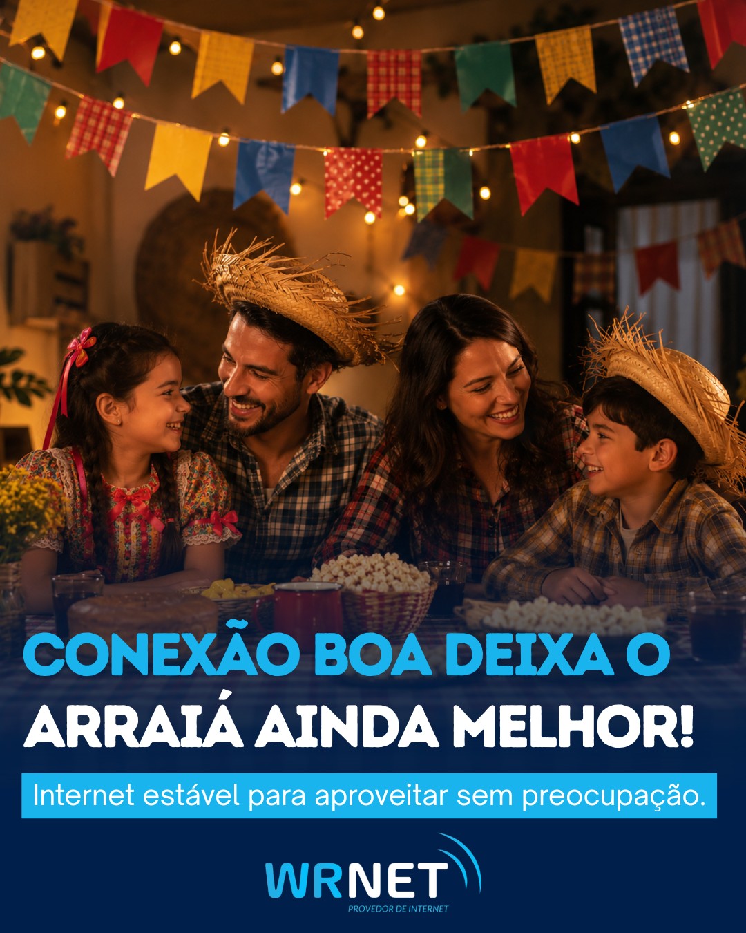 🌽💙 Festa boa é aquela que reúne quem a gente gosta…
e conexão boa deixa tudo ainda melhor 📶✨

Seja pra compartilhar fotos, assistir aquele vídeo, ouvir música ou simplesmente aproveitar cada momento, a Wrnet está com você em todos os momentos do seu arraiá 🎉

🔥 Internet estável
🔥 Mais velocidade
🔥 Mais conexão pra curtir sem preocupação

Aproveite o clima de São João com quem entende de internet de verdade 😉

#WRNet #FestaJunina #Arraiá #SãoJoão #InternetFibra #WiFi #InternetDeQualidade #Mallet #RioAzul #ConexãoEstável