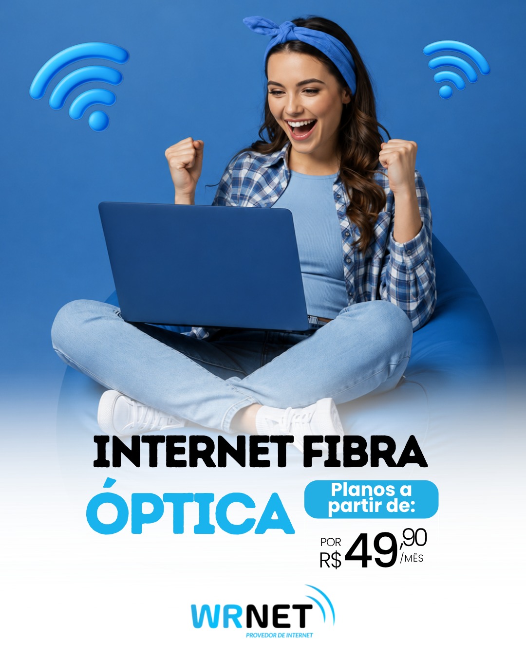 ⚡ Chegou a hora de turbinar a sua conexão! 💙

Com a internet 100% fibra óptica da WRNET, você navega com muito mais velocidade, estabilidade e qualidade para tudo o que importa.

📚 Estude sem interrupções.
💼 Trabalhe com tranquilidade.
🎮 Jogue sem travamentos.
🎬 Assista aos seus filmes e séries favoritos em alta qualidade.

✨ Planos a partir de R$ 49,90/mês para você aproveitar o melhor da internet todos os dias.

Não fique para trás! Escolha uma conexão que acompanha o seu ritmo.

📲 Fale com a nossa equipe pelo WhatsApp e solicite uma consulta de disponibilidade na sua região.

#WRNET #FibraÓptica #InternetDeQualidade #InternetRápida #Fibra100 #ConexãoPerfeita #InternetWRNET #PlanosDeInternet #ConecteSeuMundo