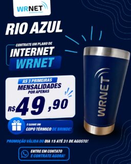 🚨 RIO AZUL, ESSA É A SUA CHANCE! 💙🌐

Contrate seu plano de internet Wrnet e aproveite: as 3 primeiras mensalidades por apenas R$ 49,90! 😱

E tem mais: você ainda ganha um copo térmico exclusivo de brinde! 🎁🥤

📅 Promoção válida de 15 a 31 de agosto.

Não fique de fora! 🚀 Entre em contato e contrate agora!

#wrnet #rioazul #internet #promoção #internetdequalidade #ofertaespecial