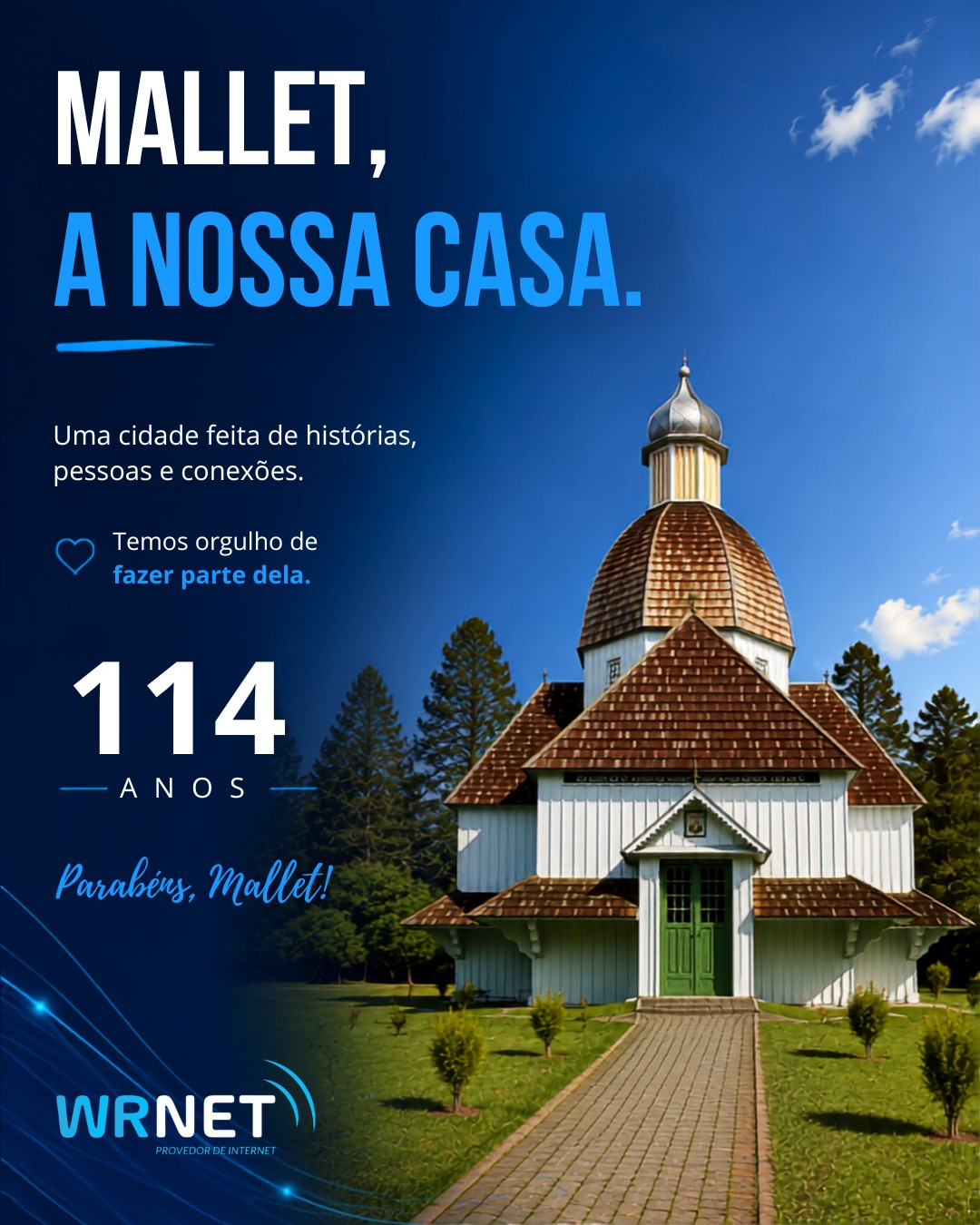 💙 Mallet, a nossa casa!

Hoje é dia de celebrar a cidade que faz parte da nossa história e da história de tantas famílias. 🏡✨

São 114 anos de histórias, conquistas, encontros e conexões que tornam Mallet tão especial.

A Wrnet tem orgulho de fazer parte dessa comunidade e de estar presente na vida de quem chama esse lugar de lar. 💙🌐

🎉 Parabéns, Mallet! Que venham muitos outros anos de história!

Wrnet — conectando pessoas, histórias e sonhos. 💙