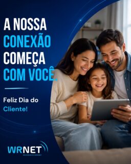 💙 Hoje é dia de agradecer a quem faz parte da nossa história!

No Dia do Cliente, a Wrnet celebra você que confia no nosso trabalho e escolhe estar conectado com a gente todos os dias. 🌐✨

Mais do que internet, queremos oferecer conexão, proximidade e confiança.

Obrigado por fazer parte da família Wrnet! 💙

📲 Conte sempre com a gente!
Wrnet — Conectando você ao que importa.