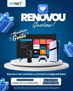 🚨🎁 RENOVOU, GANHOU! E AINDA PODE GANHAR MUITO MAIS! 🎁🚨

Seu contrato com a Wrnet ainda não foi renovado? Então essa é a hora! 💙

Ao renovar, você garante mensalidades grátis e ainda concorre a MEGA PRÊMIOS! 🎮📺📱

👉 Não deixe para depois! Renove seu contrato e participe!

Consulte as condições da promoção.

#WRNET #RenovaçãoWRNET #RenovouGanhou #Promoção #InternetFibra #Prêmios #ClienteWRNET #VemPraWRNET